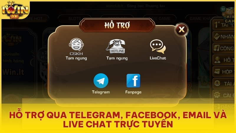 Hỗ trợ qua Telegram, Facebook, Email và Live Chat trực tuyến
